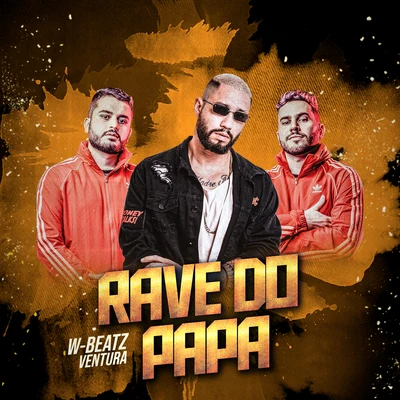 Ventura Rave do Papa - Deluxe (Remix)