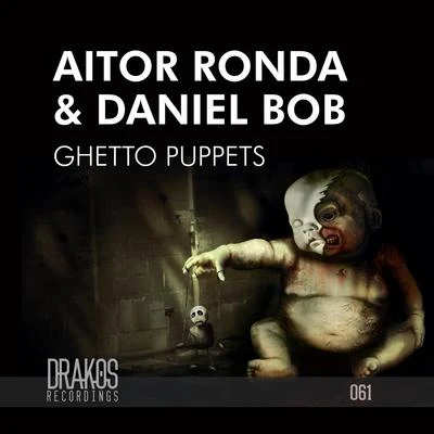 Ghetto Puppets 專輯 Aitor Ronda