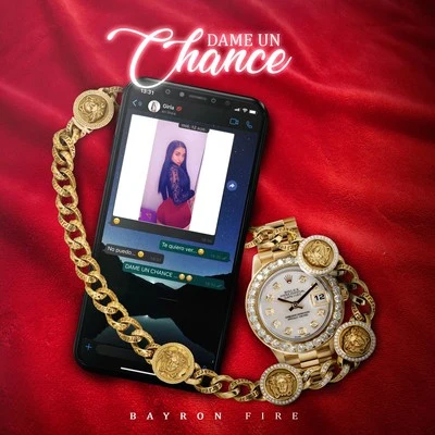 Dame un Chance 專輯 Kriz Flow/King La F/Bayronfire