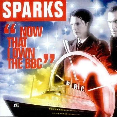 Now That I Own the BBC 專輯 Sparks