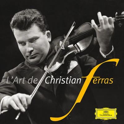 LArt de Christian Ferras 專輯 Pierre Barbizet/Christian Ferras