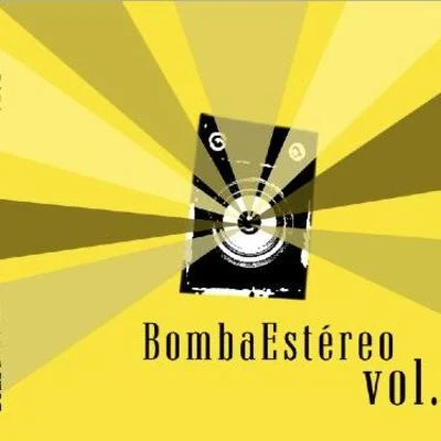 Vol. 1 专辑 Bomba Estéreo