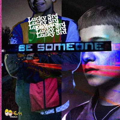 Be Someone 專輯 Lucky3rd/Young Tapz