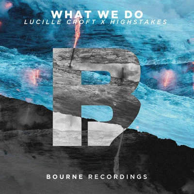 What We Do 专辑 Lucille Croft/Micah Martin