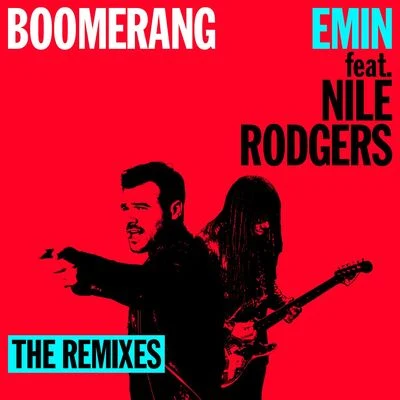 Boomerang (feat. Nile Rodgers) - The Remixes 专辑 Nile Rodgers