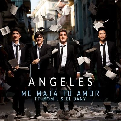 Me Mata Tu Amor (feat. Yomil & El Dany) 專輯 Angeles/El Micha