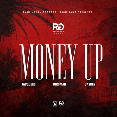 Money Up 专辑 Rich Gang/Rich Homie Quan/Young Thug/Birdman