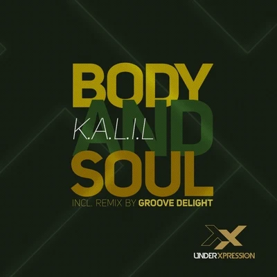 Body & Soul 專輯 Alex Stein/K.A.L.I.L.