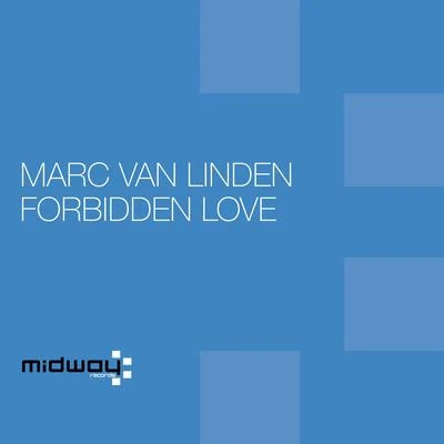 Forbidden Love 专辑 Marc Van Linden