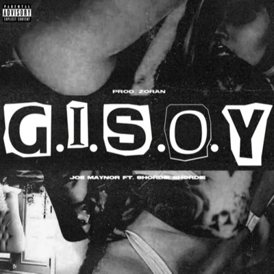 G.I.S.O.Y (Prod. By Zoran) 專輯 Joe Maynor