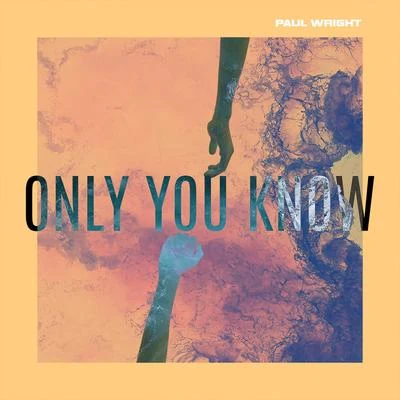 Only You Know 專輯 Paul Wright/Ensemble Battistin/Kate Clark/Jean-Féry Rebel