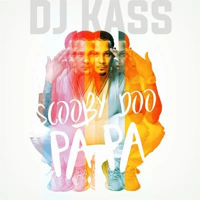 Scooby Doo Pa Pa 專輯 DJ Kass