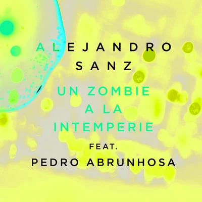 Un Zombie A La Intemperie 專輯 Alejandro Sanz