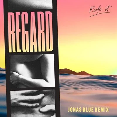 Ride It (Jonas Blue Remix) 專輯 Jonas Blue