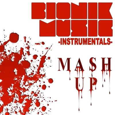 Bionik Music-Mash up Instrumentals 专辑 La Dame Blanche/Bionik