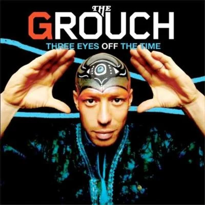 Three Eyes Off The Time 專輯 The Grouch