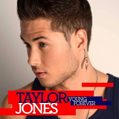 Young Forever 專輯 Taylor Jones