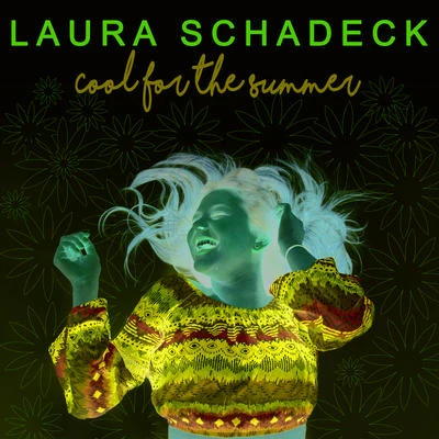 Cool For The Summer 專輯 Dreicon/Laura Schadeck