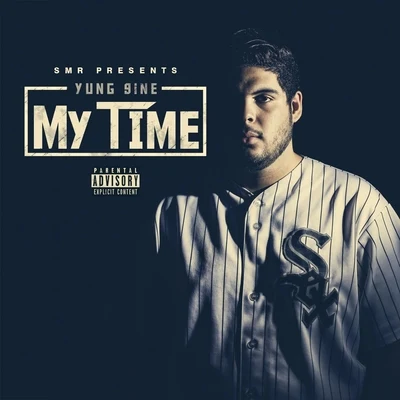 My Time 專輯 12 Gauge Shotie/Yung 9ine