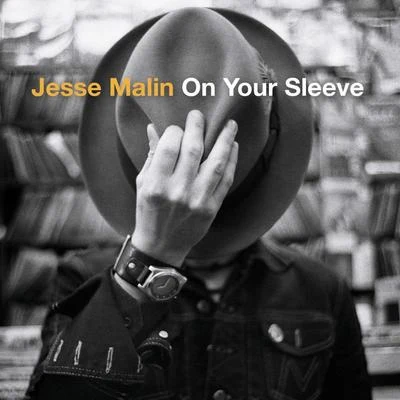 On Your Sleeve 专辑 Jesse Malin