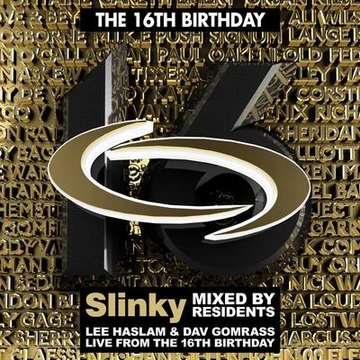 Slinky&#x27;s 16th Birthday 专辑 Lee Haslam