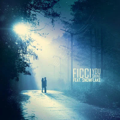 You Shine - Single 專輯 Ficci