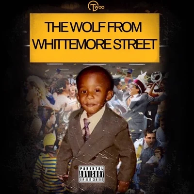 The Wolf Of Whittemore Street 專輯 Eastside Reup/Ot Woo