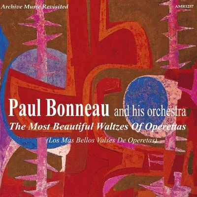 Los Mas Bellos Valses de Operetas 專輯 Paul Bonneau/Orchestre du Theatre des Champs-Elysees