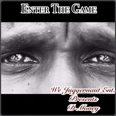 WJE Pres. D Money Enter the Game 專輯 D Money/High Jinx