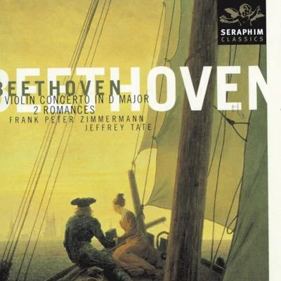 Beethoven - Violin Concerto in D Major2 Romances 专辑 Isobel Buchanan/Ann Mackay/English Chamber Orchestra/Stephen Cleobury/The Choir of King's College Cambridge