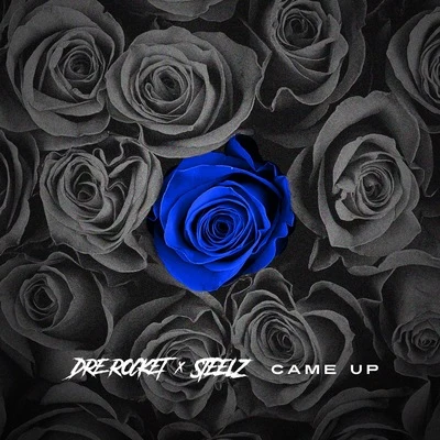 Came Up 專輯 Steelz