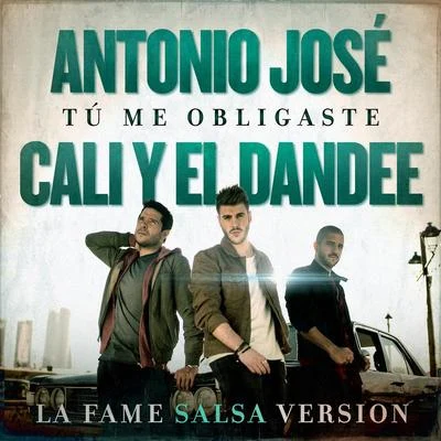 Tú Me Obligaste (La Fame Salsa Version) 專輯 Antonio José