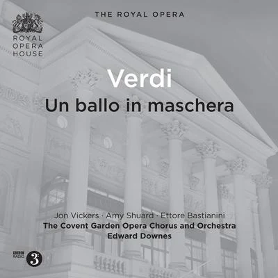 George LloydEdward DownesBBC Northern Symphony Orchestra VERDI, G.: Ballo in maschera (Un) [Opera] (Vickers, Bastianini, Shuard, Covent Garden Opera Chorus and Orchestra, Downes) (1962)