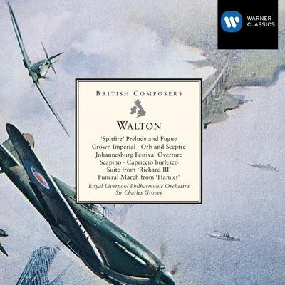 Walton: Spitfire Prelude & Fugue etc 专辑 Sir Charles Groves/Royal Liverpool Philharmonic Orchestra