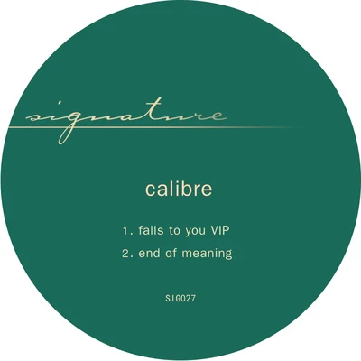 falls to you VIPend of meaning 專輯 Calibre