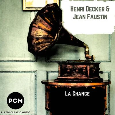 La Chance 專輯 Henri Decker