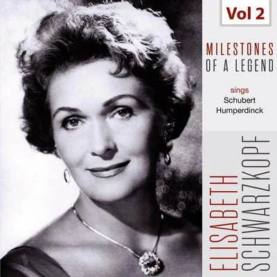 Milestones of a Legend - Elisabeth Schwarzkopf, Vol. 2 专辑 Elisabeth Schwarzkopf/Geoffrey Parsons