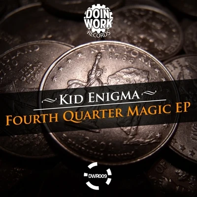 Kid Enigma Fourth Quarter Magic EP