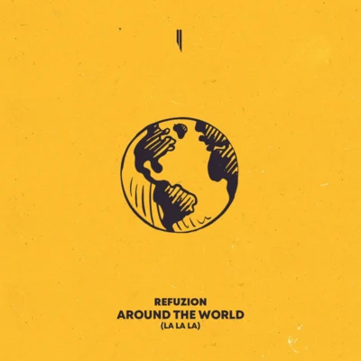 Around the World (La la La) 專輯 Refuzion