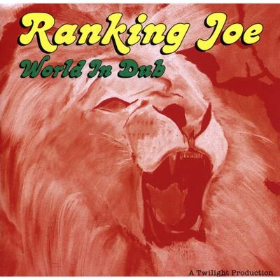 World In Dub 專輯 Ranking Joe/Isaac Maya/Ed Solo