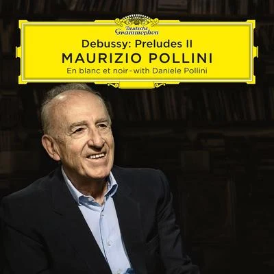 Maurizio Pollini貝多芬 Debussy: Préludes II