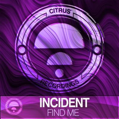 Find Me 專輯 Incident