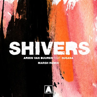 Shivers (Marsh Remix) 專輯 Susana