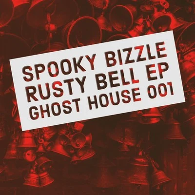 Rusty Bell EP 专辑 Spooky Bizzle/Boylan