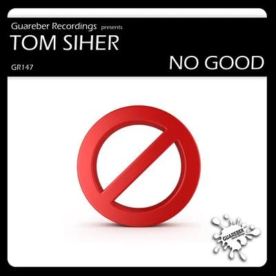 No Good 專輯 Tom Siher