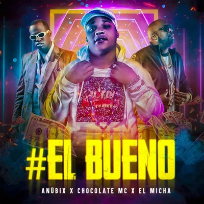 El Bueno 專輯 Chocolate MC/El Yesmy/Ready Salvi/Joaquin