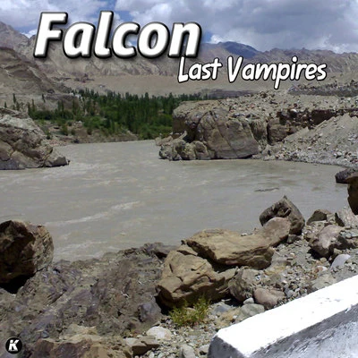 Last Vampires 专辑 Falcon