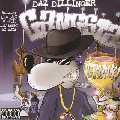 Gangsta Crunk 專輯 Wingo/Daz Dillinger/Richie Rich/Snoop Dogg/E-40