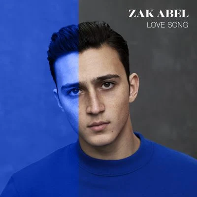 Love Song 专辑 Zak Abel