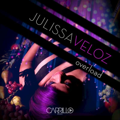 Overload - The Club Mixes 專輯 Julissa Veloz